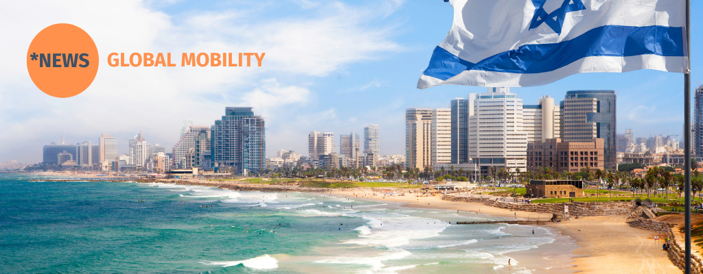 Global Mobility IAC Unternehmensberatung neue Regelung Israel Global Mobility IAC Unternehmensberatung neue Regelung Israel